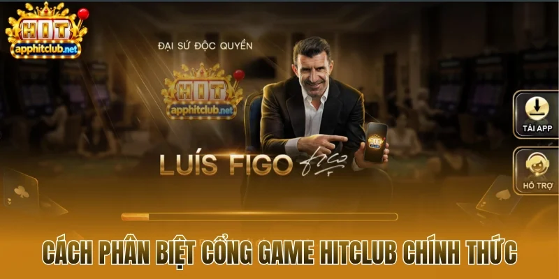 Cách phân biệt cổng game Hitclub chính thức