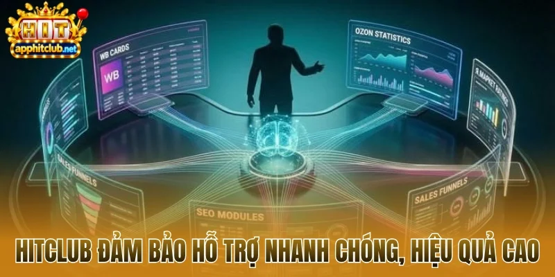 Hitclub đảm bảo hỗ trợ nhanh chóng, hiệu quả cao