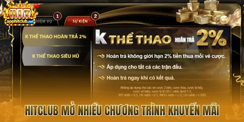 Hitclub mở nhiều chương trình khuyến mãi